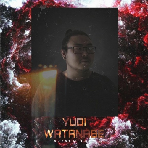 Yudi Watanabe - Guest Mix 007 // T R A N S I T