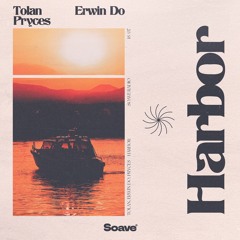 Tolan, Erwin Do & Pryces - Harbor