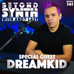 Beyond Synth - 361 - Dreamkid