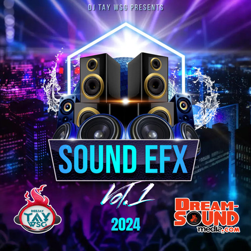 Stream Sound Effects Pack 2024 DJ Tay Wsg Sound Efx Pack 1 (EFX