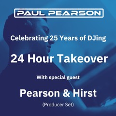 Pearson & Hirst Producer Set (Celebrating 25 Years of DJ Paul Pearson)