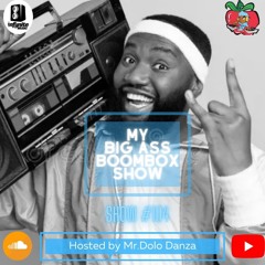 My Big Ass Boombox Show #104