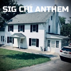 SIGMA CHI ANTHEM