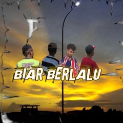 BIAR BERLALU (feat. Aldi NB, Arnold NB & Paul Aj)