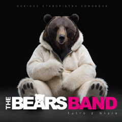 The Bears Band - Futro z misia (Alternate Edit)