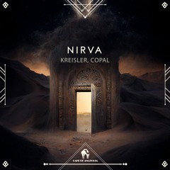 Kreisler, Copal - Nirva (Cafe De Anatolia)