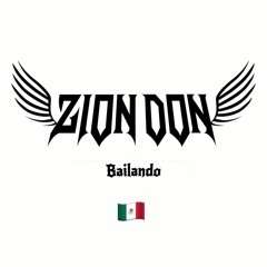 Zion Don - Bailando (Original Mix) [FREE DOWNLOAD]