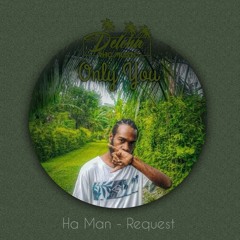 Only You (Deloha RHC) - Ha Man_request - Inspired by Zedboy.mp3