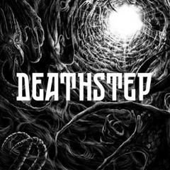 DEATHSTEP