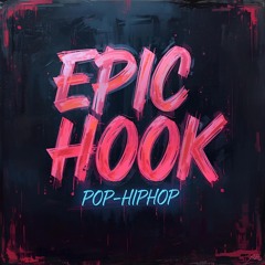 Epic Hook pop hiphop