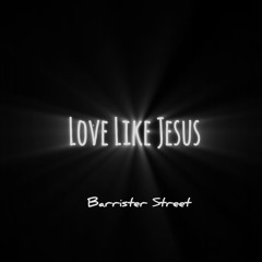 Love Like Jesus.mp3