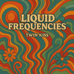Liquid Frequencies