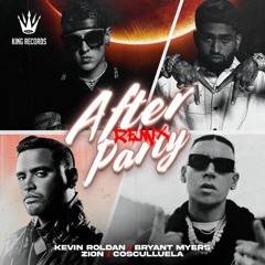 Kevin Roldan, Bryant Myers, Cosculluela, Zion - AFTER PARTY Remix