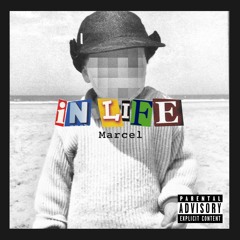 Marcel - In Life