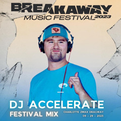 Breakaway Festival Mix 2023
