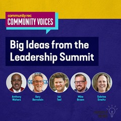 Community Voices Roundtable – Big Ideas from the Leadership Summit