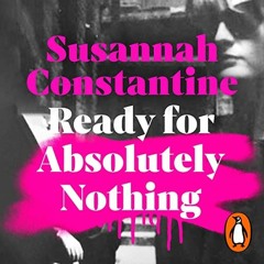 Ready for Absolutely Nothing by Susannah Constantine