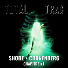 Howard Shore / David Cronenberg – Chapitre #1
