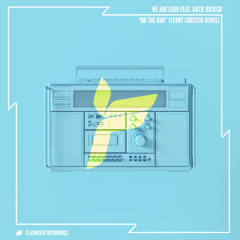 On The Run (Ferry Corsten Remix) [feat. Katie DiCicco]