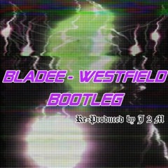 Bladee - Westfield [Bootleg] (Re-Produced By J 2 M)