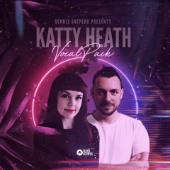Katty Heath Vocal Sample Pack produced by Dennis Sheperd *OUT NOW*