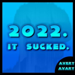 2022 /// averyavary