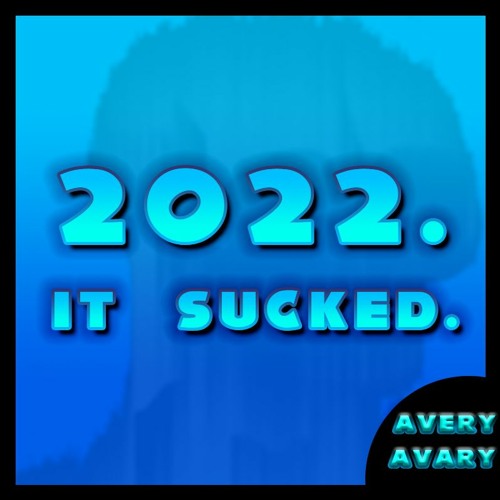 2022 /// averyavary