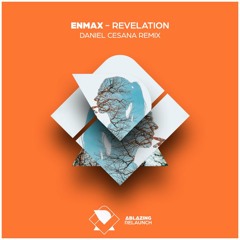 Enmax - Revelation (Daniel Cesana Extended Remix)