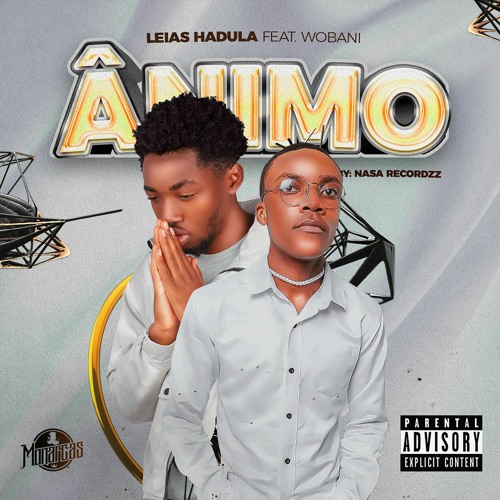 LEIAS HADULA - ÂNIMO (w/  WOBANI)