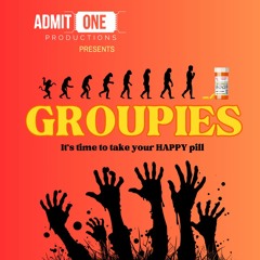 Groupies - Episode 1