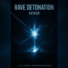 RAVE DETONATION