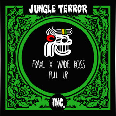Fraxil & Wade Ross - Pull Up (Original Mix)[JTI PREMIERE]