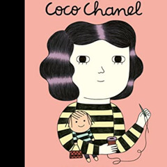 FREE PDF 💕 Coco Chanel (Volume 1) (Little People, BIG DREAMS, 1) by  Maria Isabel Sa