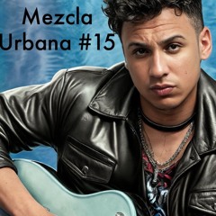 Mezcla Urbana #15