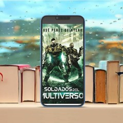 Soldados del Multiverso , Novela de Ciencia Ficci�n para Adultos | Space Opera | Ciencia ficci�