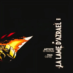 La lame d'Azrael (Prod par Candy)