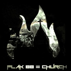 FLAK 88 = CHURCH [REMASTERED]