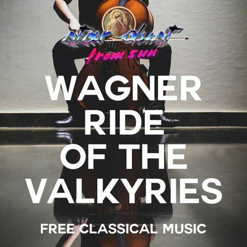 Richard Wagner - Ride Of The Valkyries (Free Classical Music)