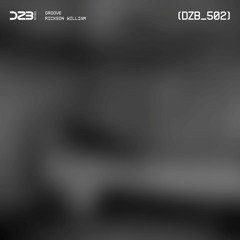 dZb 502 - Rickson William - Baile Do Groove (Original Mix).