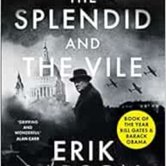 [GET] EPUB 📔 The Splendid and the Vile: A Saga of Churchill, Family and Defiance Dur
