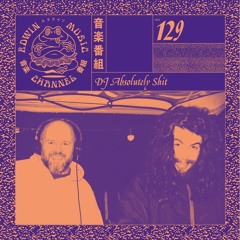 № 129 - DJ Absolutely Shit