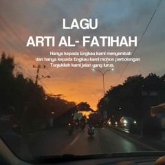 Lagu Arti  Al - Fatihah