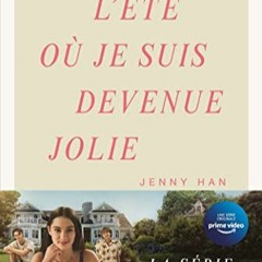 [Télécharger le livre] L'Eté où je suis devenue jolie - tome 1 (édition 2022) (French Edition)