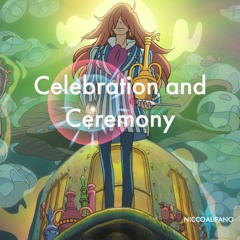 Celebration and Ceremony