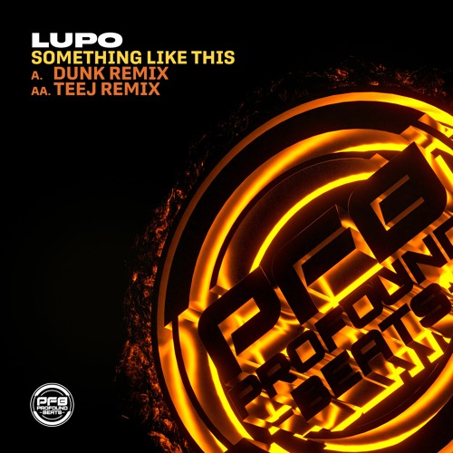 Lupo - Something Like Dis (Teej Remix)