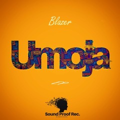 3. Mzee (ft. kampi Moto) Umoja (Blazer Afro House Remix)