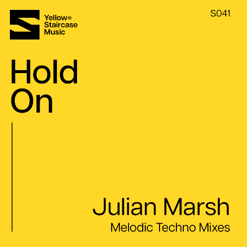 Julian Marsh - Hold On (Melodic Techno Extended Mix)