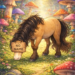 horse wit no name' [108 BPM]