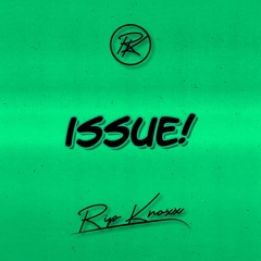 Issue (Baltimore Club Music)