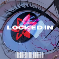 LOCKED IN ft. DRILLA BAABY